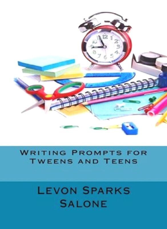 Writing Prompts for Tweens and Teens