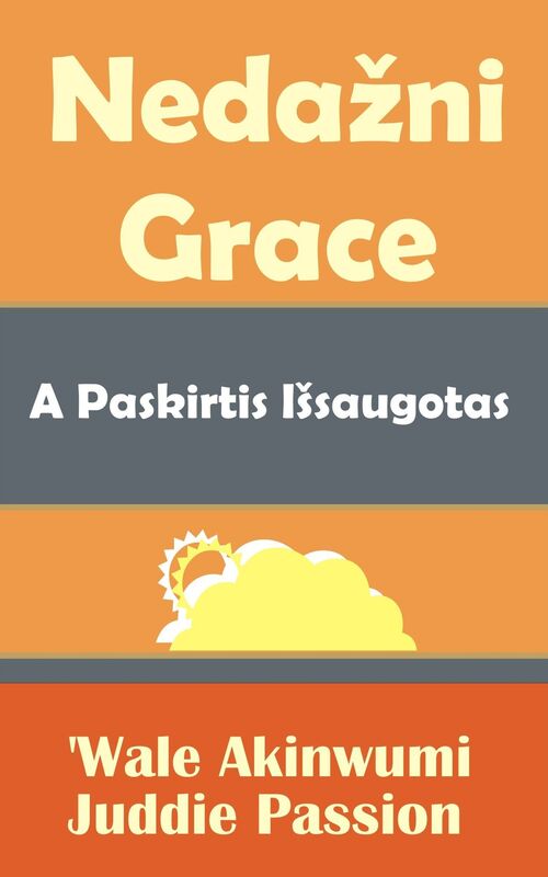 Nedazni Grace A Paskirtis Issaugotas