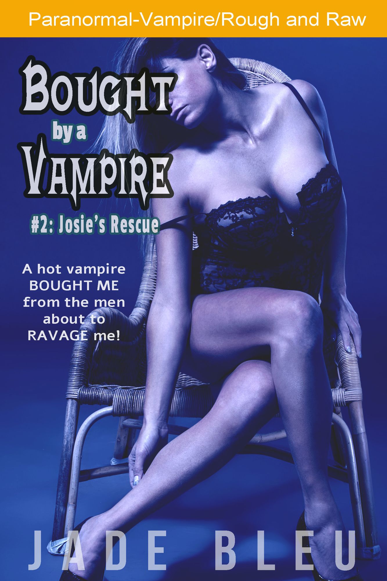 Bought by a Vampire #2: Josie's Rescue