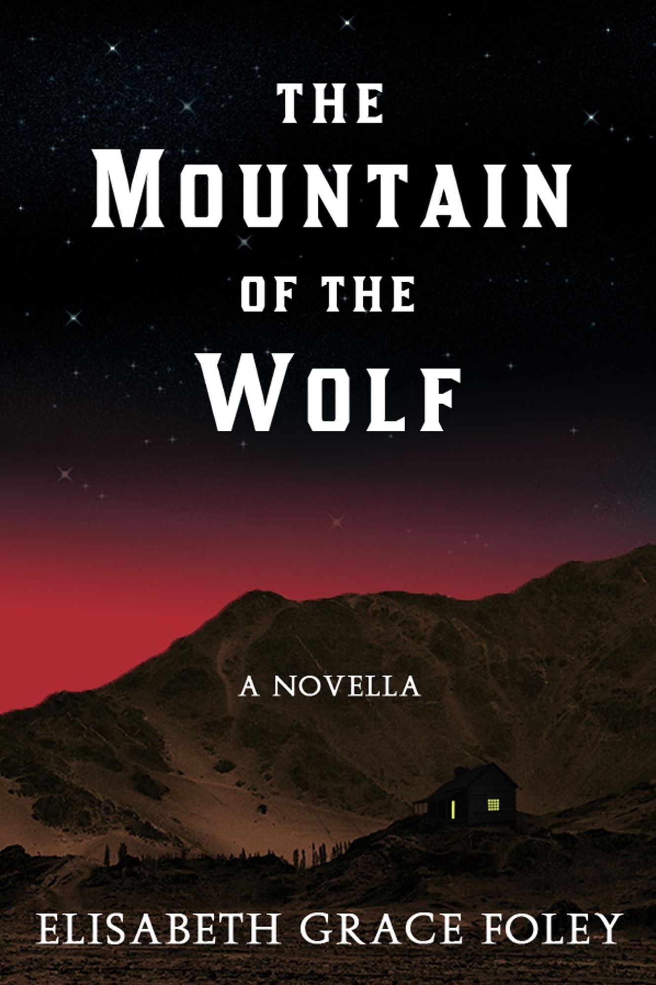 The Mountain of the Wolf: A Novella