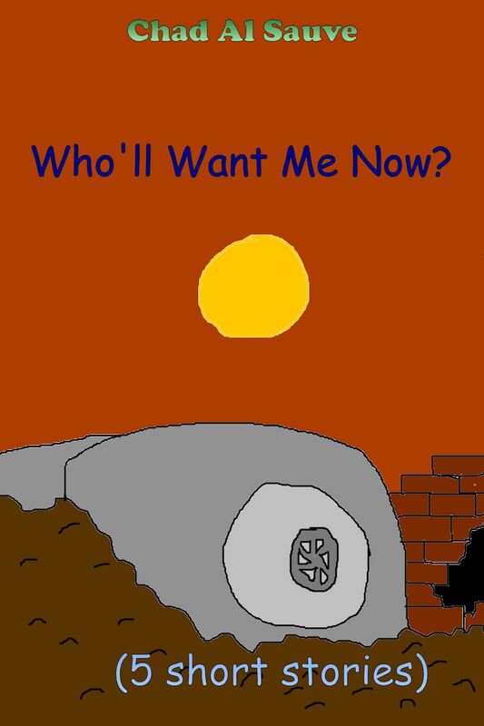 Who'll Want me Now?(5 short stories)