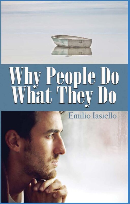 Why People Do What They Do