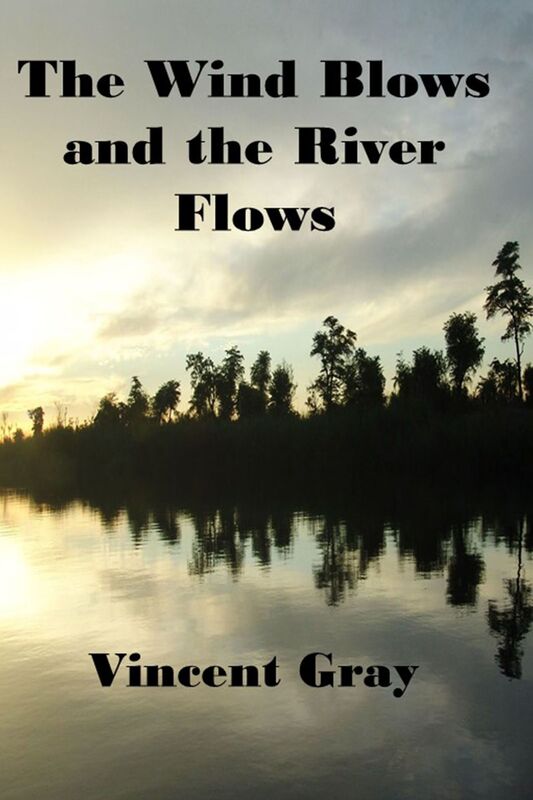 The Wind Blows and the River Flows