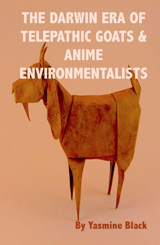 The Darwin Era Of Telepathic Goats & Anime Environmentalists