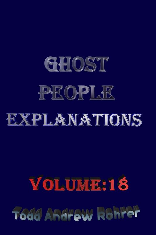 Ghost People Explanations Volume: 18