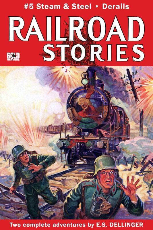 Railroad Stories #5: Steam and Steel