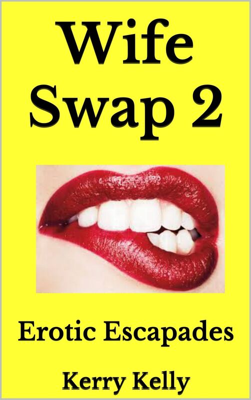 Wife Swap 2: Erotic Escapades