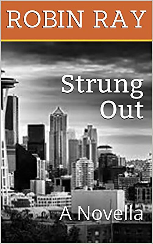 Strung Out: A Novella