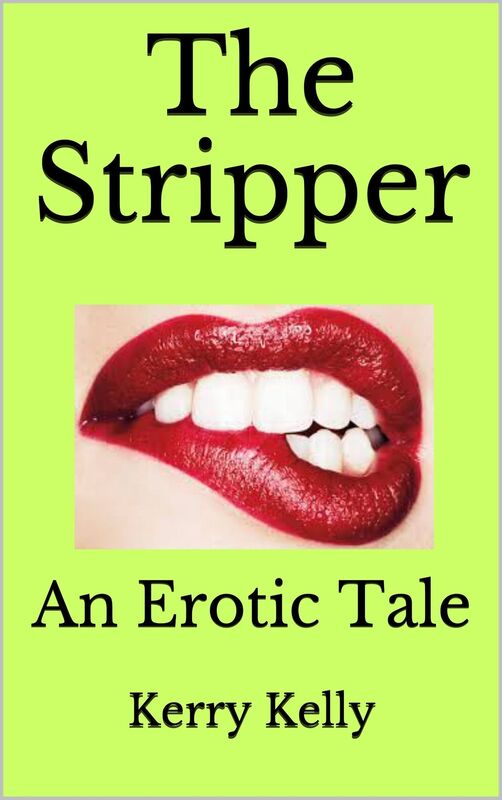 The Stripper: An Erotic Tale