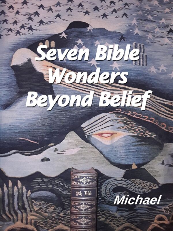 Seven Bible Wonders: Beyond Belief