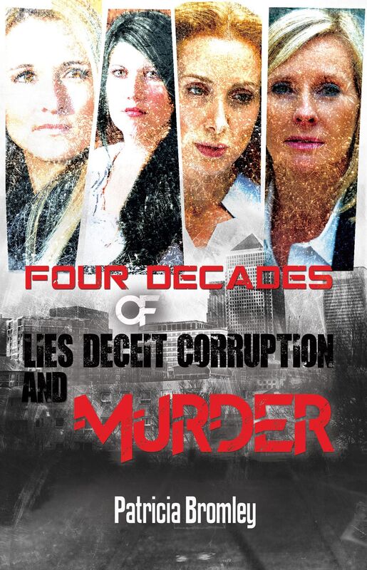 Four Decades of Lies, Deceit, Corruption and Murder