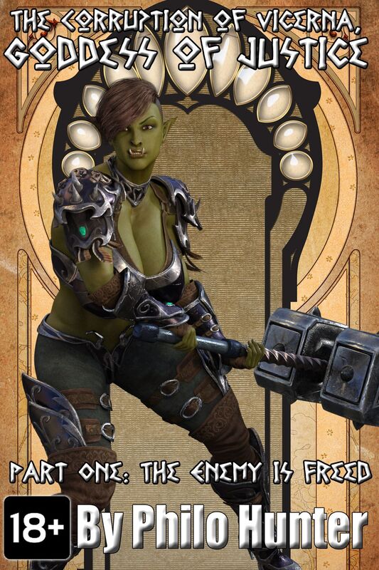 The Corruption of Vicerna, The Goddess of Justice Part One: The Enemy Is Freed