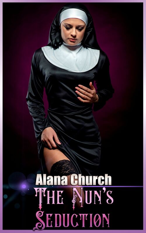 The Nun's Seduction (Book 1 of "The Nun's Seduction")
