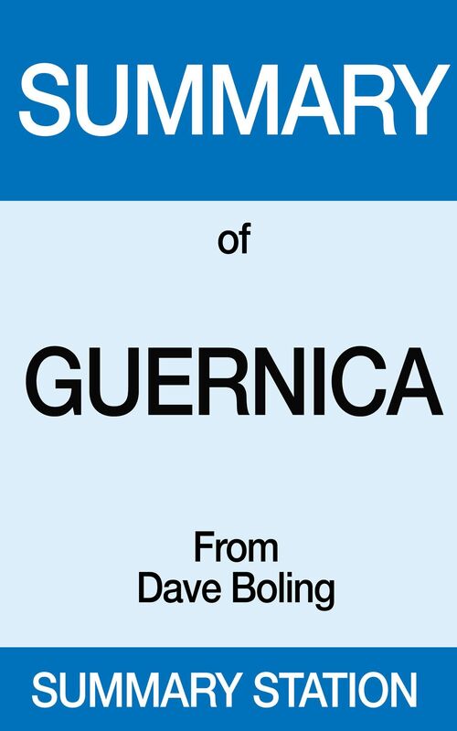 Summary of Guernica From Dave Boling