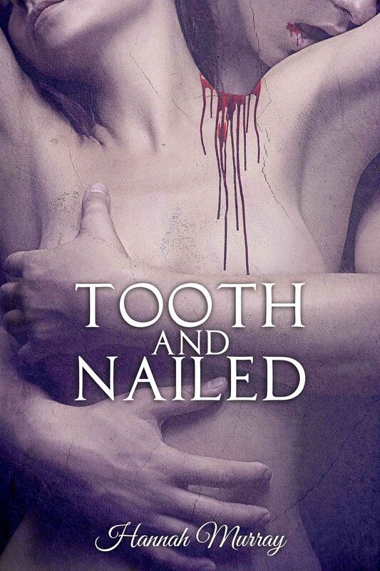 Tooth and Nailed