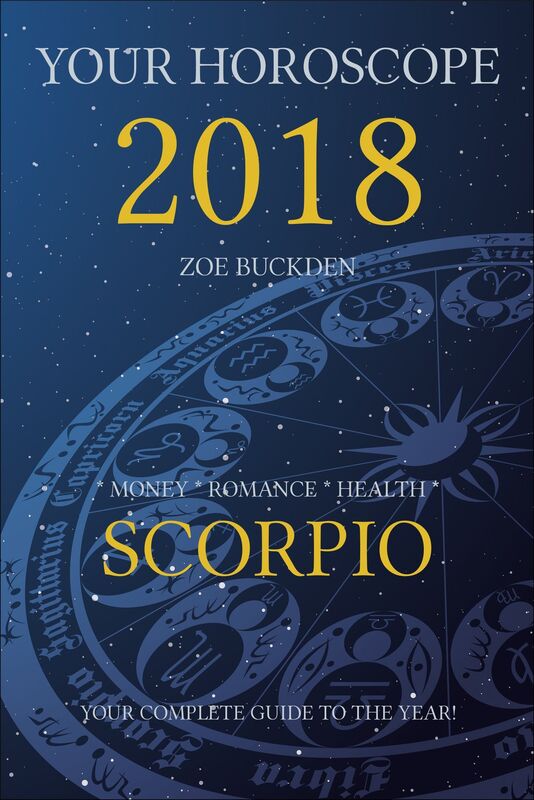 Your Horoscope 2018: Scorpio
