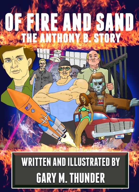 Of Fire and Sand, the Anthony B. Story