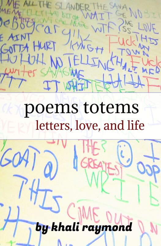Poems Totems: Letters, Love, and Life