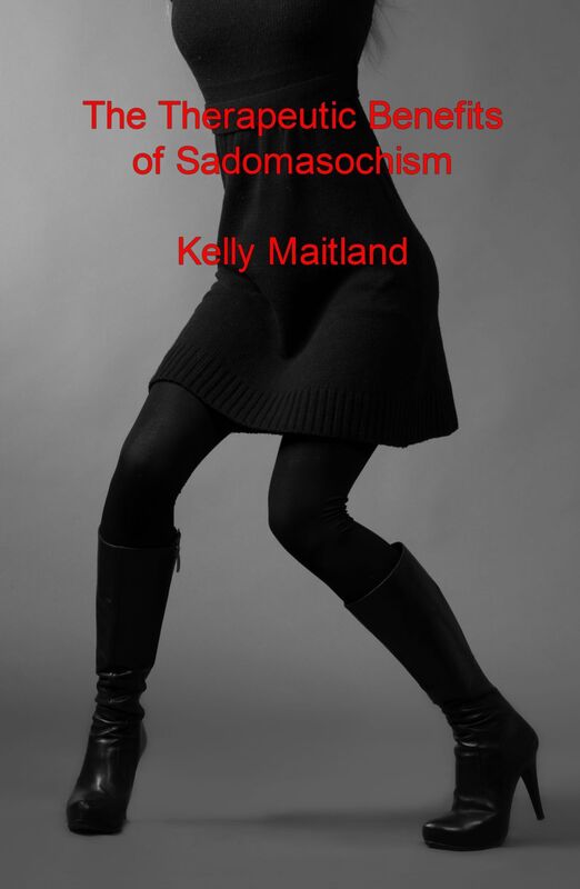 The Therapeutic Benefits of Sadomasochism