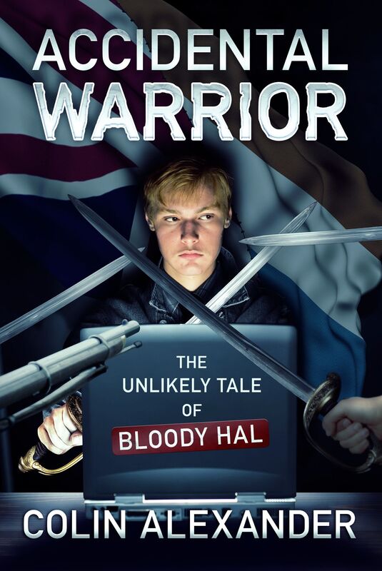Accidental Warrior: The Unlikely Tale of Bloody Hal