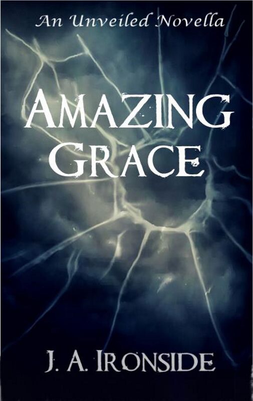 Amazing Grace - An Unveiled Novella (1.5)