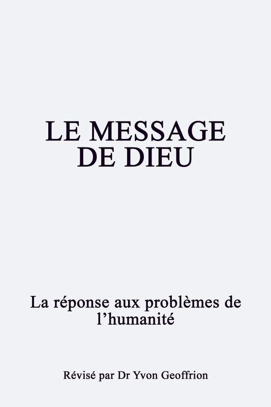 Le Message Authentique De Dieu