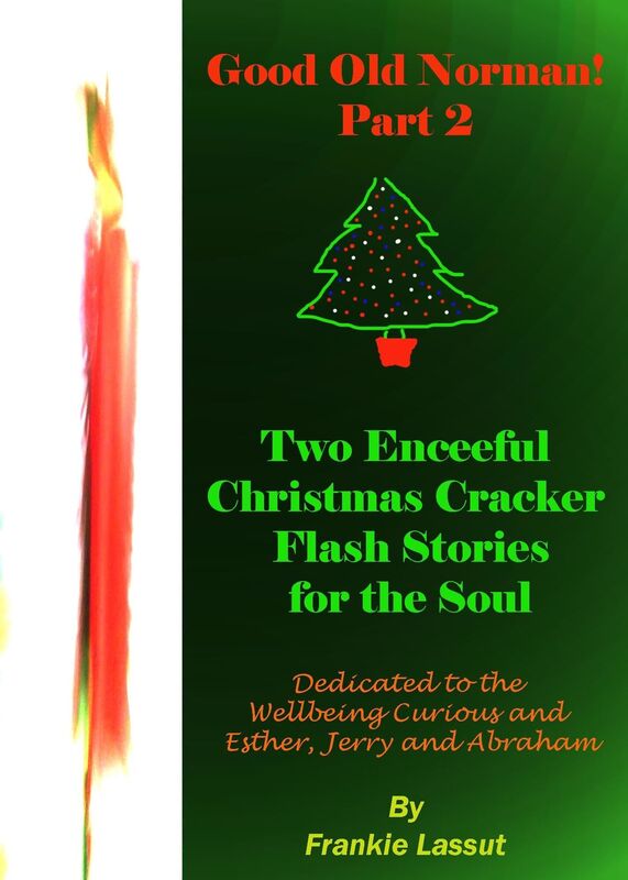 Good Old Norman: Part 2. Two Enceeful Christmas Cracker Flash Stories for the Soul