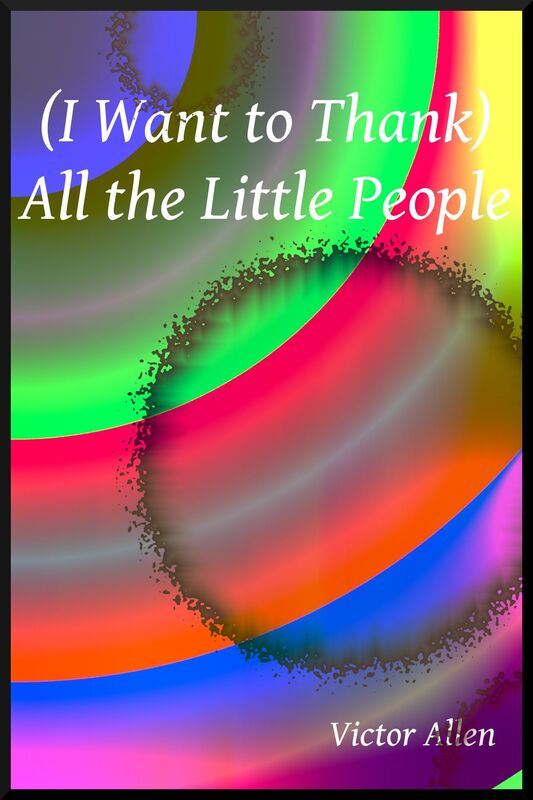 (I Want to Thank) All the Little People