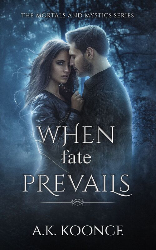 When Fate Prevails