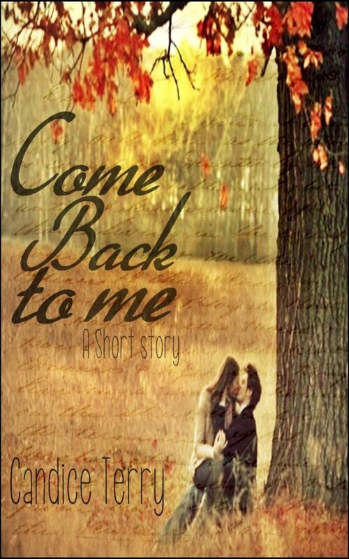 Come Back to me:Short Story