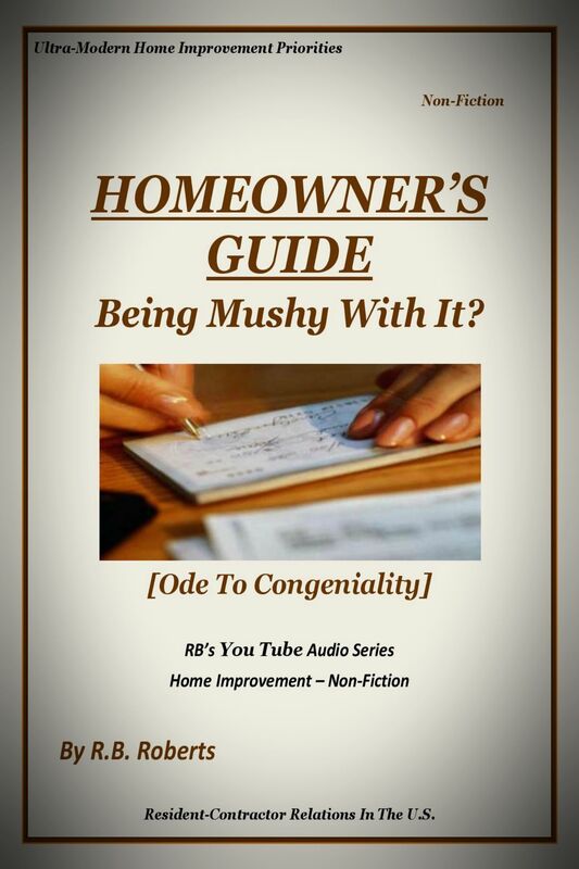 Being Mushy With It? - Ode To Congeniality (Homeowner's Guide - RBSYTAS)