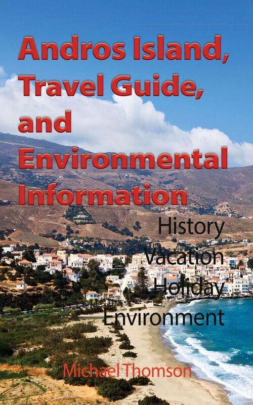 Andros Island, Travel Guide, and Environmental Information