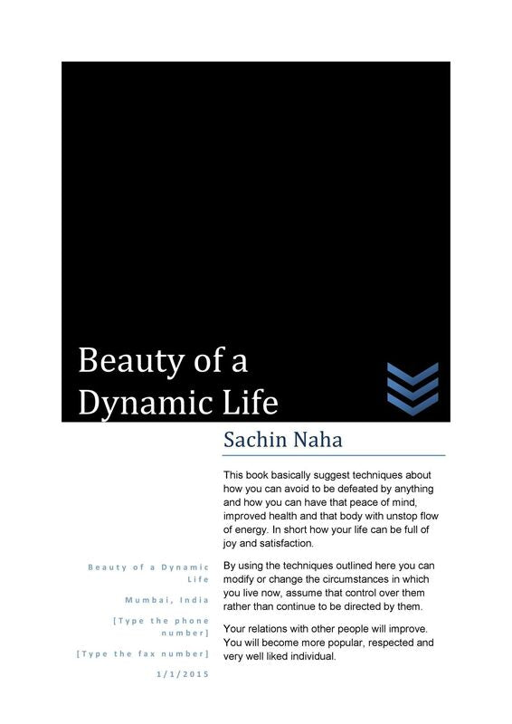Beauty of a Dynamic Life