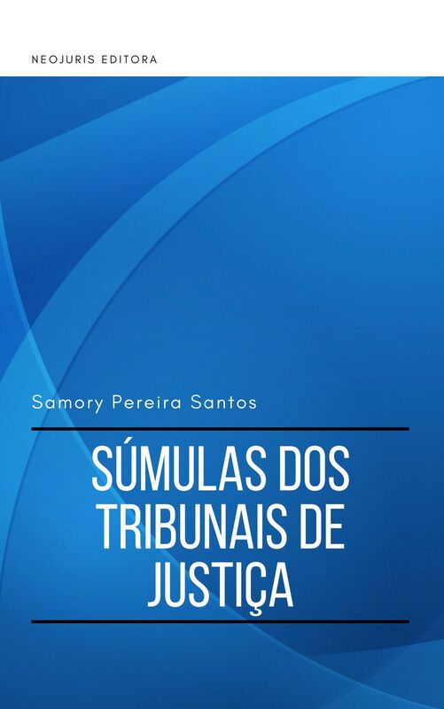 Súmulas dos Tribunais de Justiça