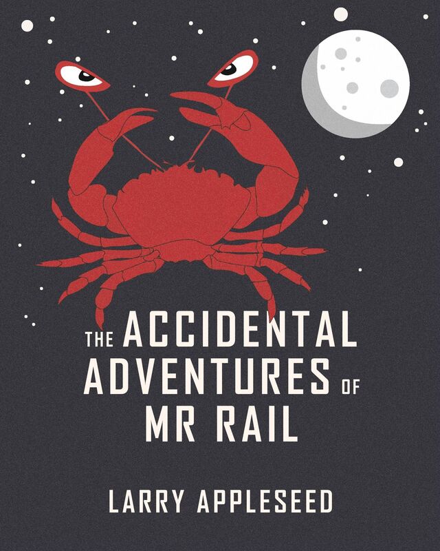 The Accidental Adventures of Mr Rail: Blub (Book 1)