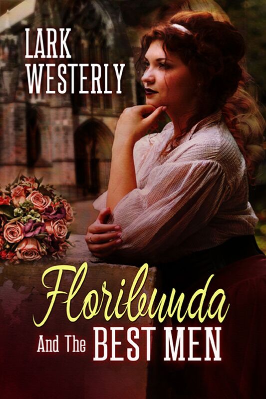 Floribunda and the Best Men