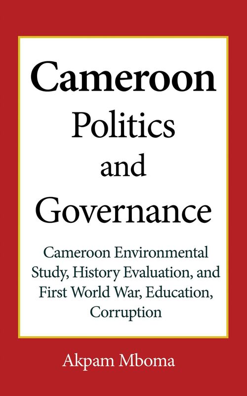 Cameroon Politics and Governance