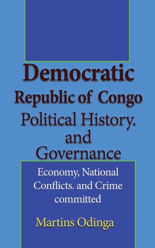 Democratic Republic of Congo Political History. and Governance