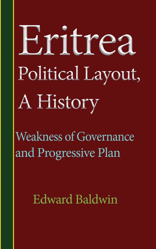 Eritrea Political Layout, a History