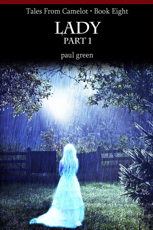 Tales From Camelot Series 8: LADY Part 1