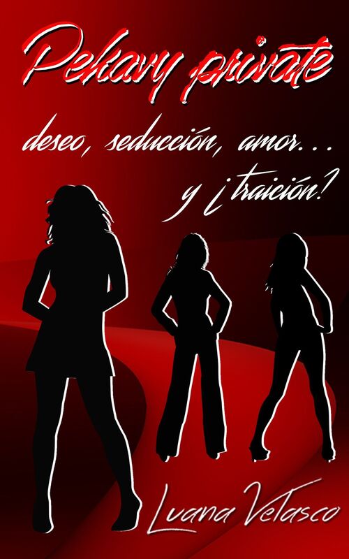 Pekavy private: deseo, seducción, amor... y traición?