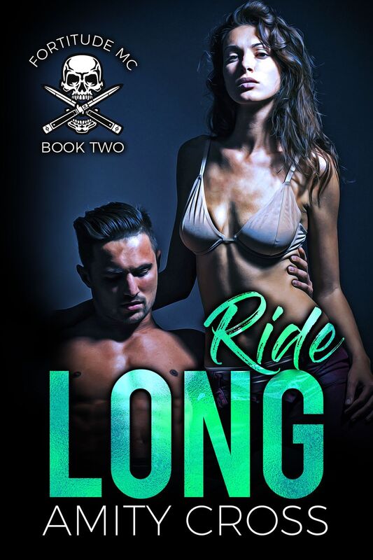 Ride Long (Fortitude MC #2)