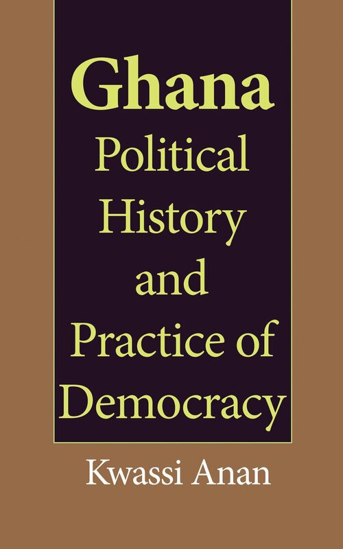 Ghana Political History and Practice of Democracy