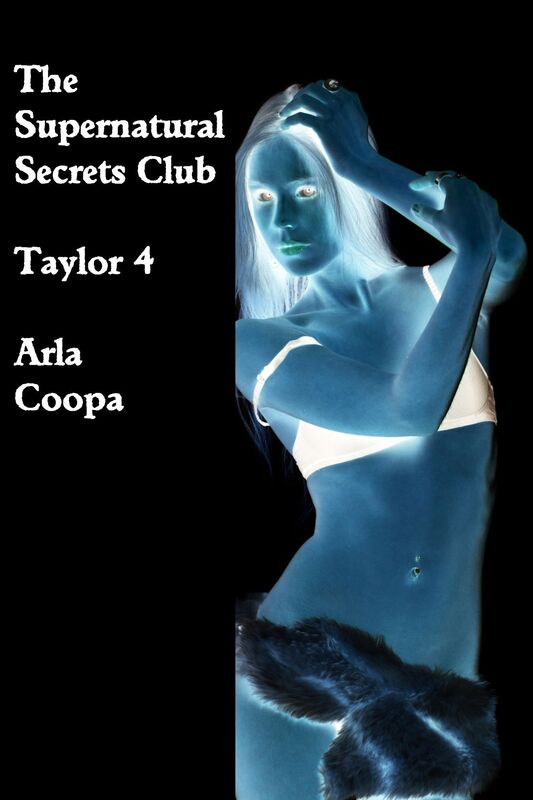 The Supernatural Secrets Club: Taylor 4
