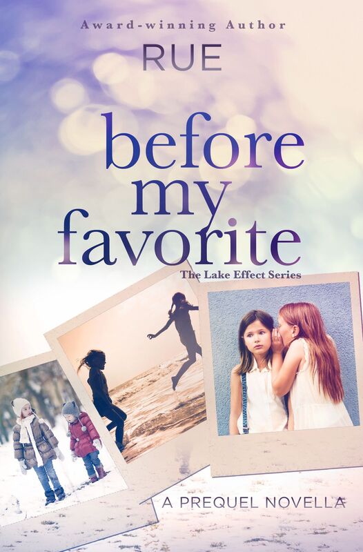 Before My Favorite: Series Prequel (The Lake Effect Series)