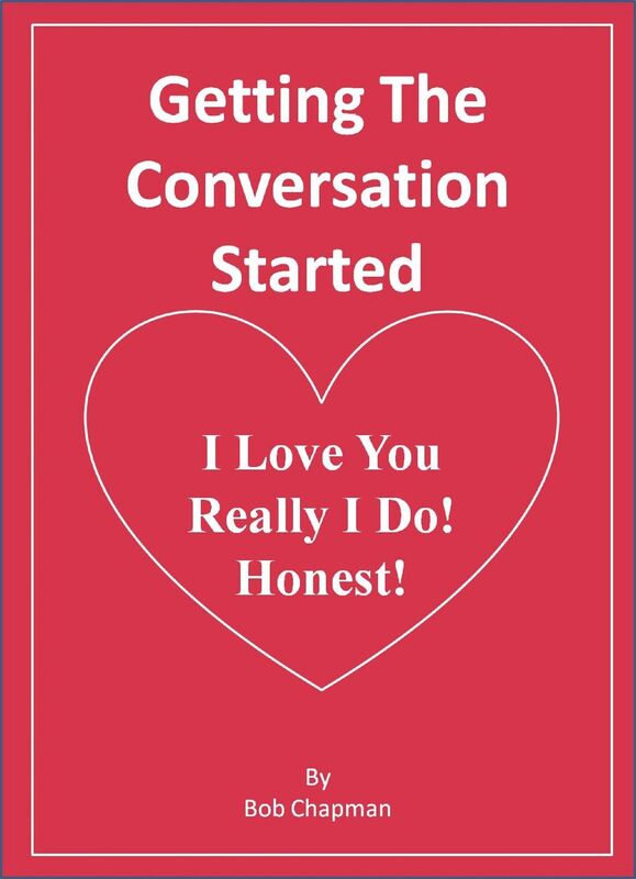Getting The Conversation Started I Love You Really I Do! Honest!