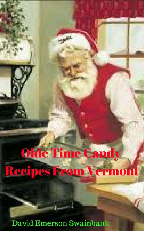 Olde Time Candy Recipes From Vermont