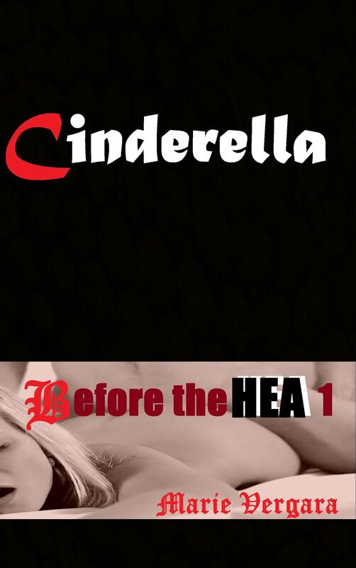 Cinderella: Before the HEA 1
