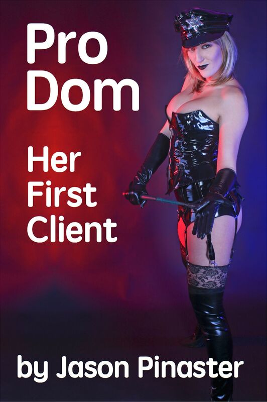 Pro Dom: Her First Client