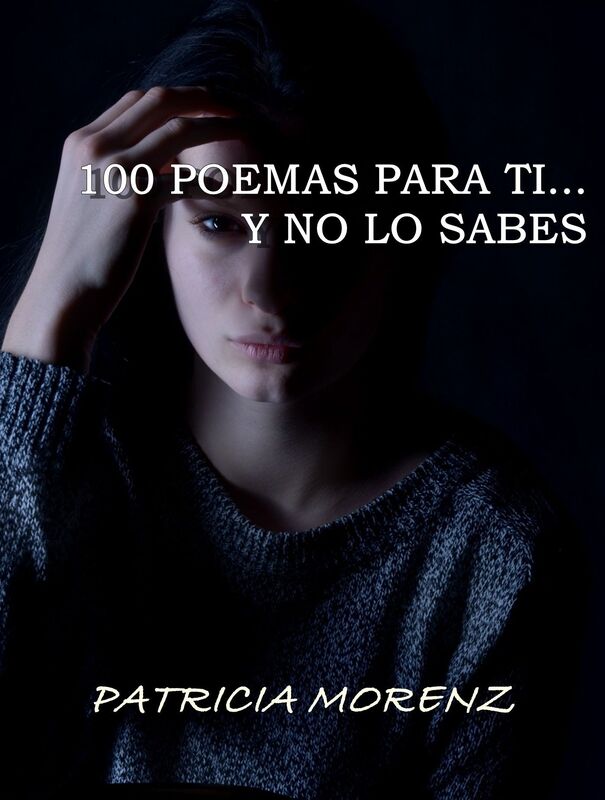100 Poemas para ti... y no lo sabes